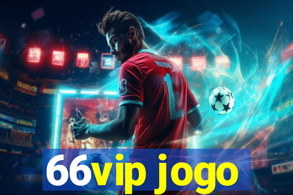 66vip jogo